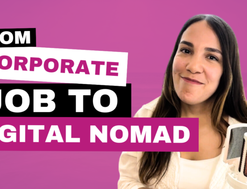 How I Became a Digital Nomad